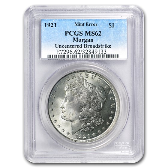 1921 Morgan Dollar MS-62 PCGS (Uncentered Broadstrike Mint Error) 1921 Morgan Dollar MS-62 PCGS (Uncentered Broadstrike Mint Error)