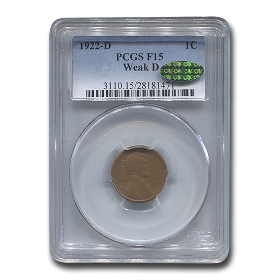 1922-D Lincoln Cent Fine-15 PCGS CAC (Weak D) 1922-D Lincoln Cent Fine-15 PCGS CAC (Weak D)