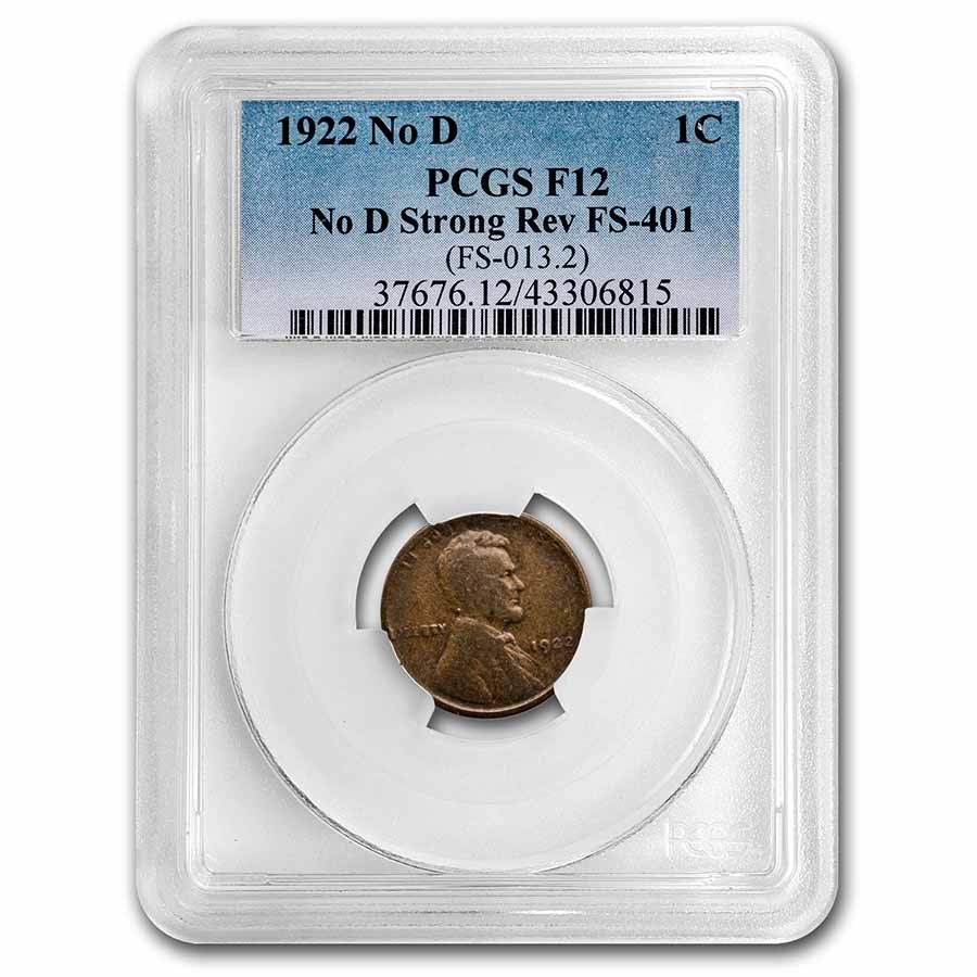1922 Lincoln Cent F-12 PCGS (No D, Strong Rev., FS-401)
