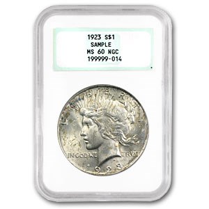 1923 Peace Dollar MS-60 NGC (Rare Sample Slab)