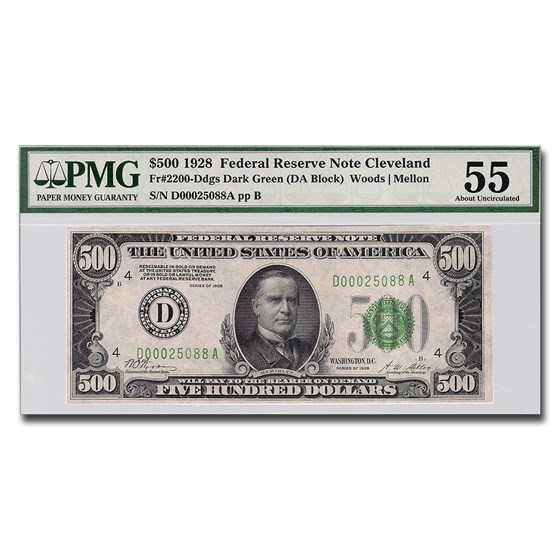 1928 (D-Cleveland) $500 FRN AU-55 PMG 1928 (D-Cleveland) $500 FRN AU-55 PMG