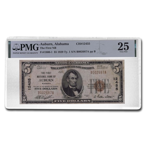 1929 Type 1 $5.00 Auburn, Alabama VF-25 PMG (Fr#1800-1) CH#12455 1929 Type 1 $5.00 Auburn, Alabama VF-25 PMG (Fr#1800-1) CH#12455