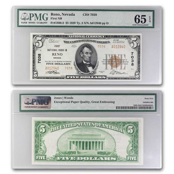 1929 Type 2 $5.00 Reno, Nevada CU-65 EPQ PMG (Fr#1800-2) CH#7038 1929 Type 2 $5.00 Reno, Nevada CU-65 EPQ PMG (Fr#1800-2) CH#7038