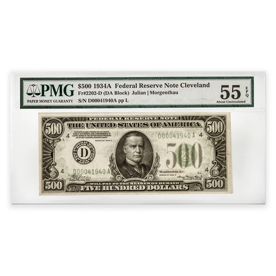 1934-A (D-Cleveland) $500 FRN AU-55 EPQ PMG 1934-A (D-Cleveland) $500 FRN AU-55 EPQ PMG