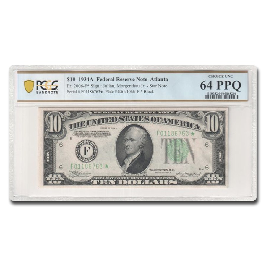 1934-A (F-Atlanta) $10 FRN Choice Unc-64 PPQ PCGS (Fr#2006-F*)