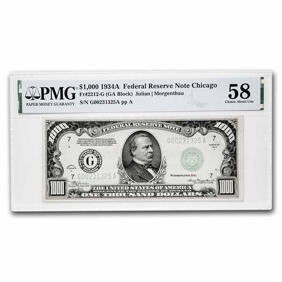 1934-A (G-Chicago) $1,000 FRN Choice AU-58 PMG (Fr#2212-G) 1934-A (G-Chicago) $1,000 FRN Choice AU-58 PMG (Fr#2212-G)