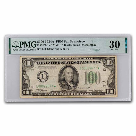 1934-A* (L-San Fran) $100 FRN VF-30 PMG (Fr#2153-Lm*) Star Mule 1934-A* (L-San Fran) $100 FRN VF-30 PMG (Fr#2153-Lm*) Star Mule