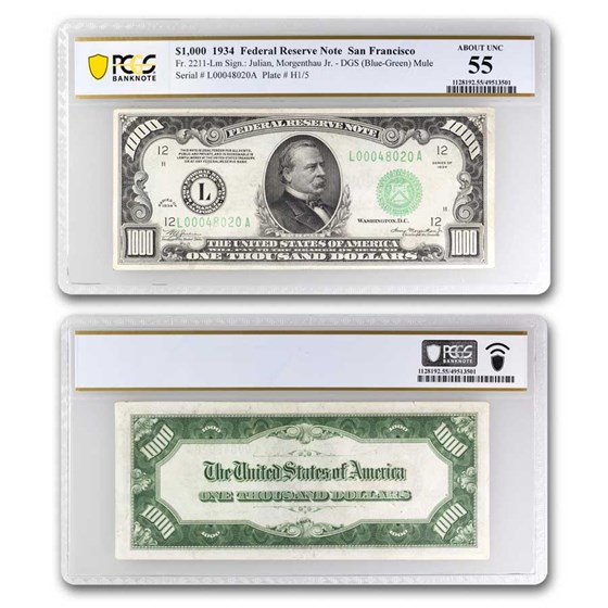 1934 (L-San Francisco) $1,000 FRN AU-55 PCGS (Fr#2211-Lm) 1934 (L-San Francisco) $1,000 FRN AU-55 PCGS (Fr#2211-Lm)