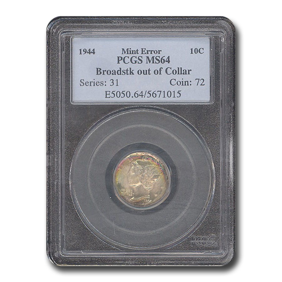 1944 Mercury Dime MS-64 PCGS (Mint Error, Broadstk out of Collar)