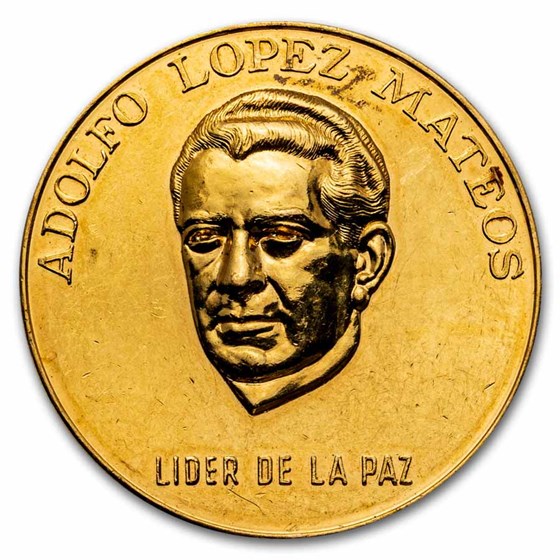 1963 Mexico Gold Adolfo Lopez Mateos Medal AU 1963 Mexico Gold Adolfo Lopez Mateos Medal AU