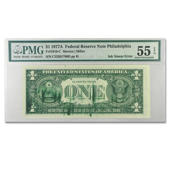 1977-A (C-Philadelphia) $1.00 FRN AU-55 PMG (Ink Smear) 1977-A (C-Philadelphia) $1.00 FRN AU-55 PMG (Ink Smear)