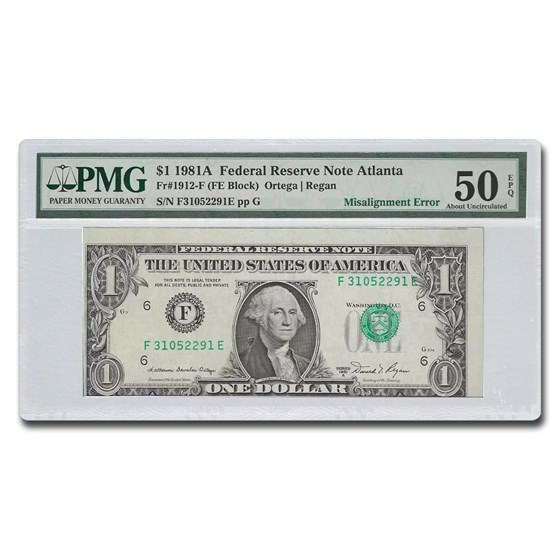 1981 (F-Atlanta) $1.00 FRN AU-50 EPQ PMG (Fr#1911-F) Print Error 1981 (F-Atlanta) $1.00 FRN AU-50 EPQ PMG (Fr#1911-F) Print Error