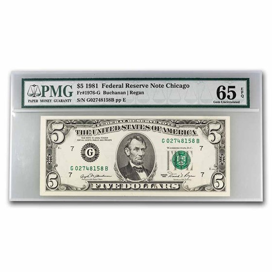 1981 (G-Chicago) $5 FRN Gem CU-65 EPQ PMG (Fr#1976-G) 1981 (G-Chicago) $5 FRN Gem CU-65 EPQ PMG (Fr#1976-G)