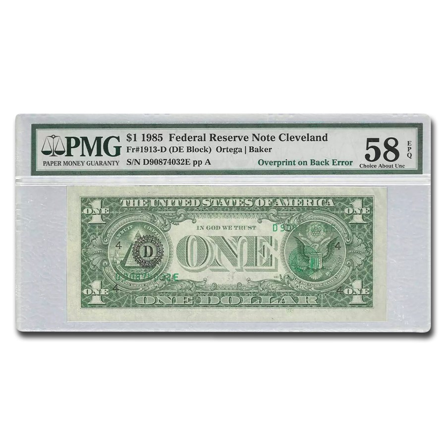 1985 (D-Cleveland) $1.00 FRN AU-58 PMG (Fr#1913-D)Overprint Error