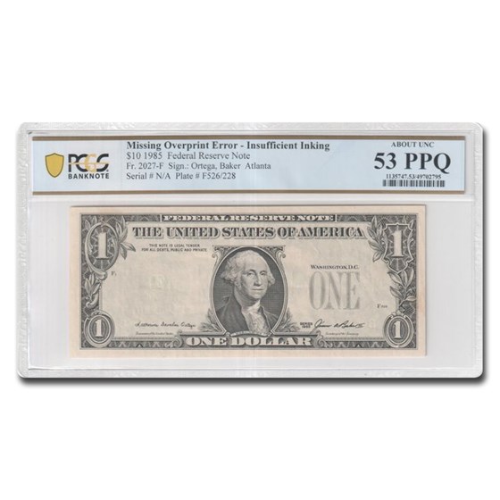 1985 (F-Atlanta) $10 FRN AU-53 PCGS PPQ (Fr#2027-F) Missing Ink 1985 (F-Atlanta) $10 FRN AU-53 PCGS PPQ (Fr#2027-F) Missing Ink
