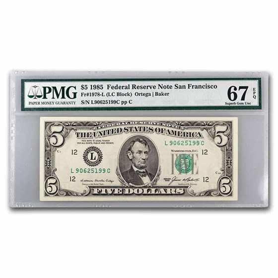 1985 (L-San Francsico) $5.00 FRN Gem CU-67 EPQ PMG (Fr#1978-L) 1985 (L-San Francsico) $5.00 FRN Gem CU-67 EPQ PMG (Fr#1978-L)