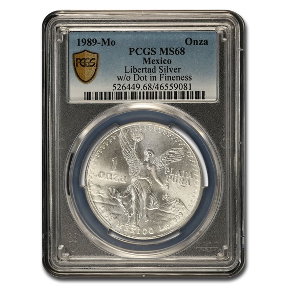 1989-Mo Mexico 1 oz Silver Libertad MS-68 PCGS (Without Dot) 1989-Mo Mexico 1 oz Silver Libertad MS-68 PCGS (Without Dot)