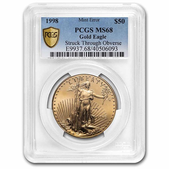 1998 1 oz American Gold Eagle MS-68 PCGS (Error, Obv Struck-Thru) 1998 1 oz American Gold Eagle MS-68 PCGS (Error, Obv Struck-Thru)