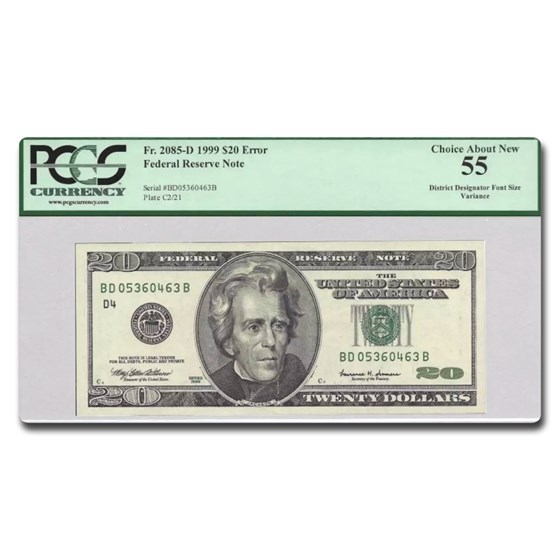 1999 (D-Cleveland) $20 FRN AU-55 PCGS (Fr#2085-D) Font Size Error 1999 (D-Cleveland) $20 FRN AU-55 PCGS (Fr#2085-D) Font Size Error