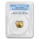 2007-W 1/10 oz Burnished American Gold Eagle SP-70 PCGS