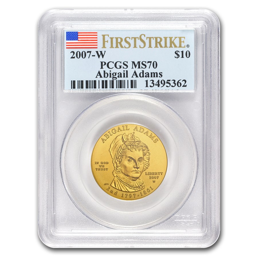 2007-W 1/2 oz Gold Abigail Adams MS-70 PCGS (FirstStrike®)