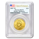 2007-W 1/2 oz Gold Dolley Madison MS-70 PCGS (FirstStrike®)
