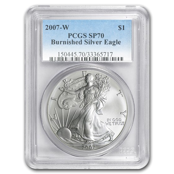 2007-W Burnished American Silver Eagle MS/SP-70 PCGS 2007-W Burnished American Silver Eagle MS/SP-70 PCGS