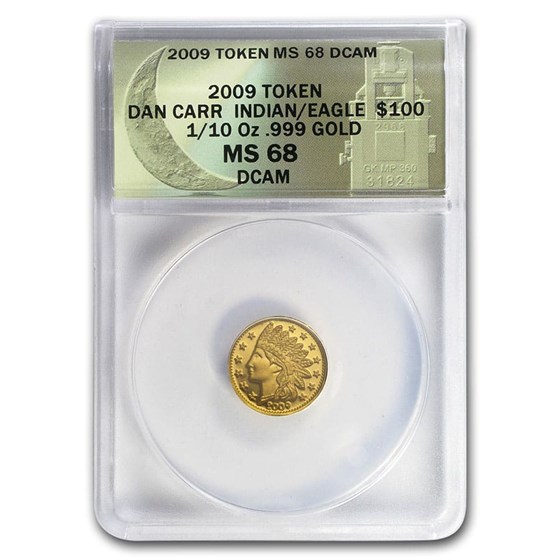 2009 1/10 oz Au $100 Indian Head Token MS-68 ANACS (Daniel Carr) 2009 1/10 oz Au $100 Indian Head Token MS-68 ANACS (Daniel Carr)