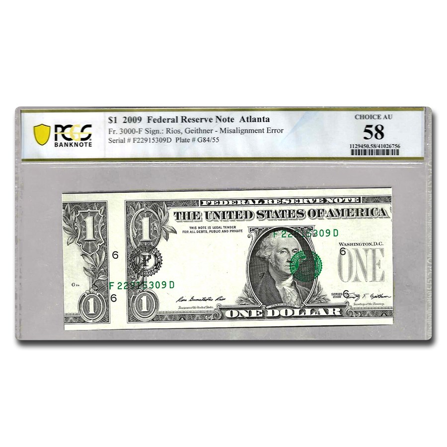 2009 (F-Atlanta) $1 FRN AU-58 PCGS (FR#3000-F) Misalignment Error