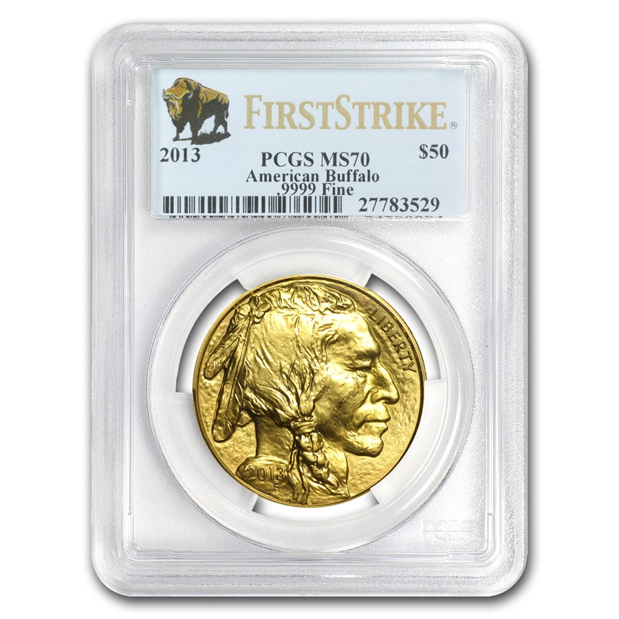 2013 1 oz Gold Buffalo MS-70 PCGS (FirstStrike®)