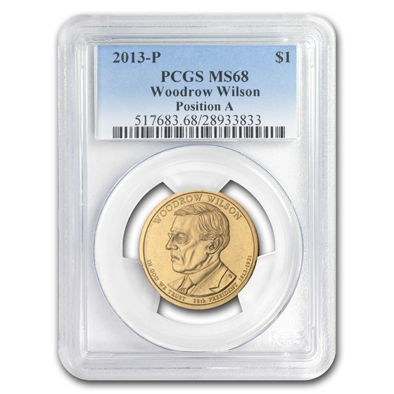 2013-P A Position Woodrow Wilson Presidential Dollar MS-68 PCGS 2013-P A Position Woodrow Wilson Presidential Dollar MS-68 PCGS