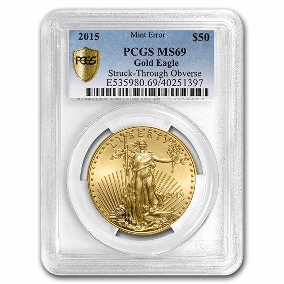 2015 1 oz American Gold Eagle MS-69 PCGS (Error, Obv Struck-Thru 2015 1 oz American Gold Eagle MS-69 PCGS (Error, Obv Struck-Thru