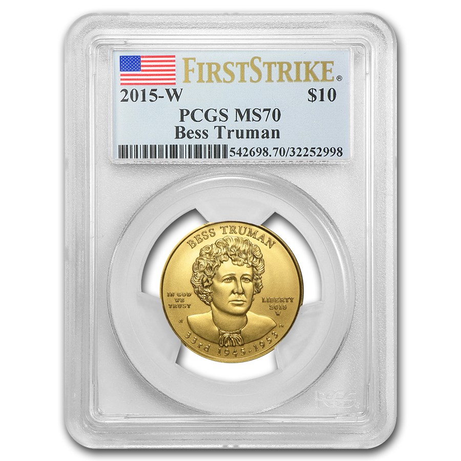 2015-W 1/2 oz Gold Bess Truman MS-70 PCGS (FirstStrike®)