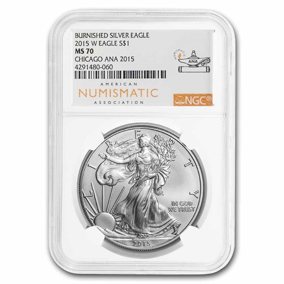 2015-W Burnished Silver Eagle MS-70 NGC (Chicago ANA)