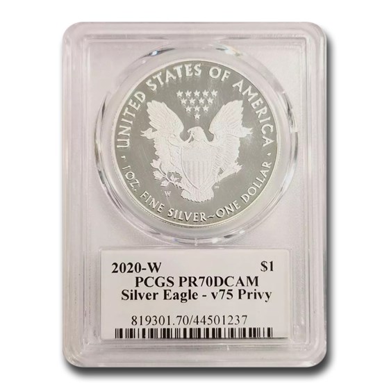 2020-W Proof Silver Eagle PR-70 PCGS (V75 Privy) 2020-W Proof Silver Eagle PR-70 PCGS (V75 Privy)