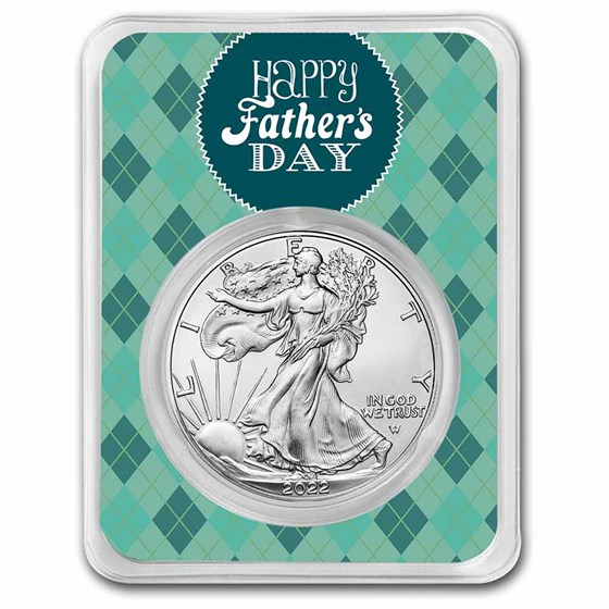 2022 1 oz Silver Eagle - w/Happy Father's Day, Argyle, In TEP