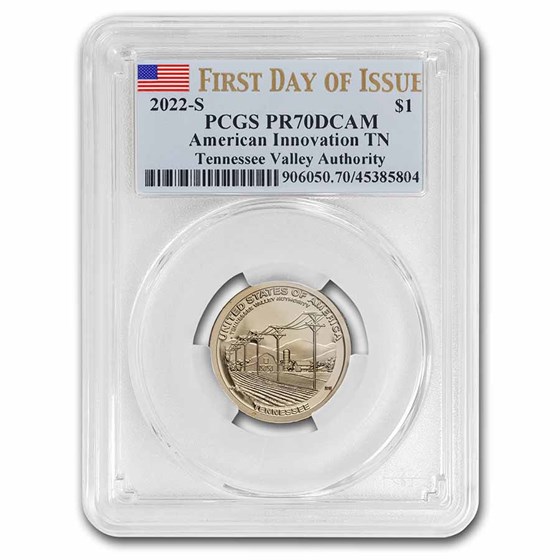 2022-S American Innovation $1 Tennessee Valley PR-70 PCGS (FDI) 2022-S American Innovation $1 Tennessee Valley PR-70 PCGS (FDI)