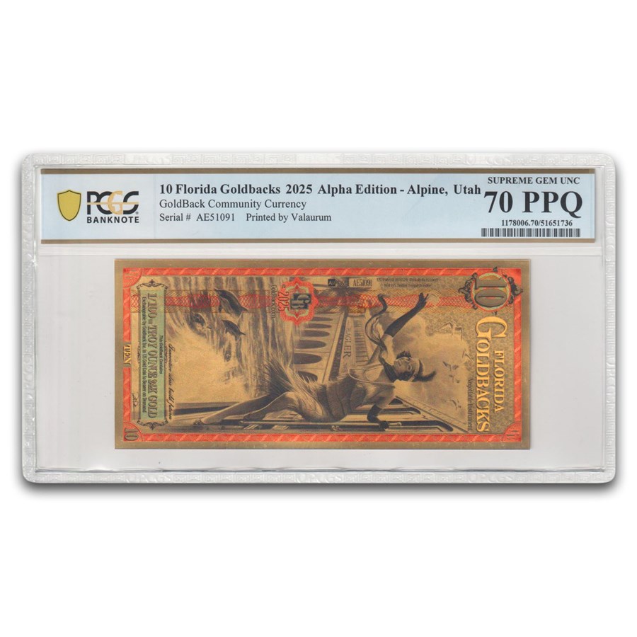 2025 10 Florida Goldback Aurum Gold Foil Note MS-70 PCGS (Alpha)