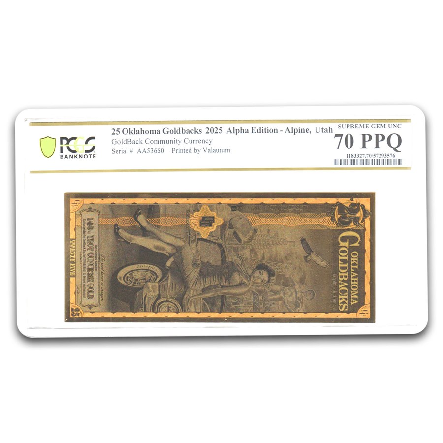 2025 25 Oklahoma Goldback Aurum Gold Foil Note MS-70 PCGS (Alpha)