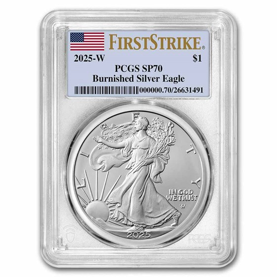 2025-W Burnished Silver Eagle SP-70 PCGS (FirstStrike®) 2025-W Burnished Silver Eagle SP-70 PCGS (FirstStrike®)