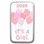 2026 1 oz Silver Colorized Bar - APMEX (It's A Girl, Balloons)