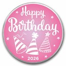 2026 1 oz Silver Colorized Round - APMEX (Happy Birthday Pink)