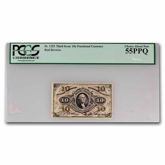 3rd Issue Fractional Currency 10 Cents CH AU-55 PPQ PCGS(Fr#1251) 3rd Issue Fractional Currency 10 Cents CH AU-55 PPQ PCGS(Fr#1251)