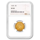 $5 Gold Classic Head Half Eagle XF-45 NGC/PCGS