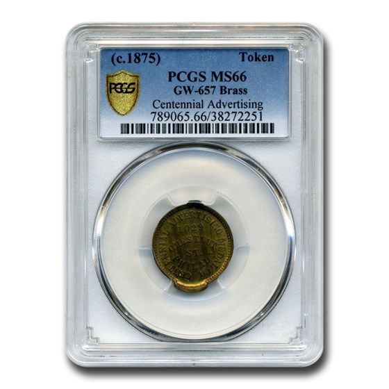 c. 1875 Centennial Advertising Token MS-64 PCGS c. 1875 Centennial Advertising Token MS-64 PCGS