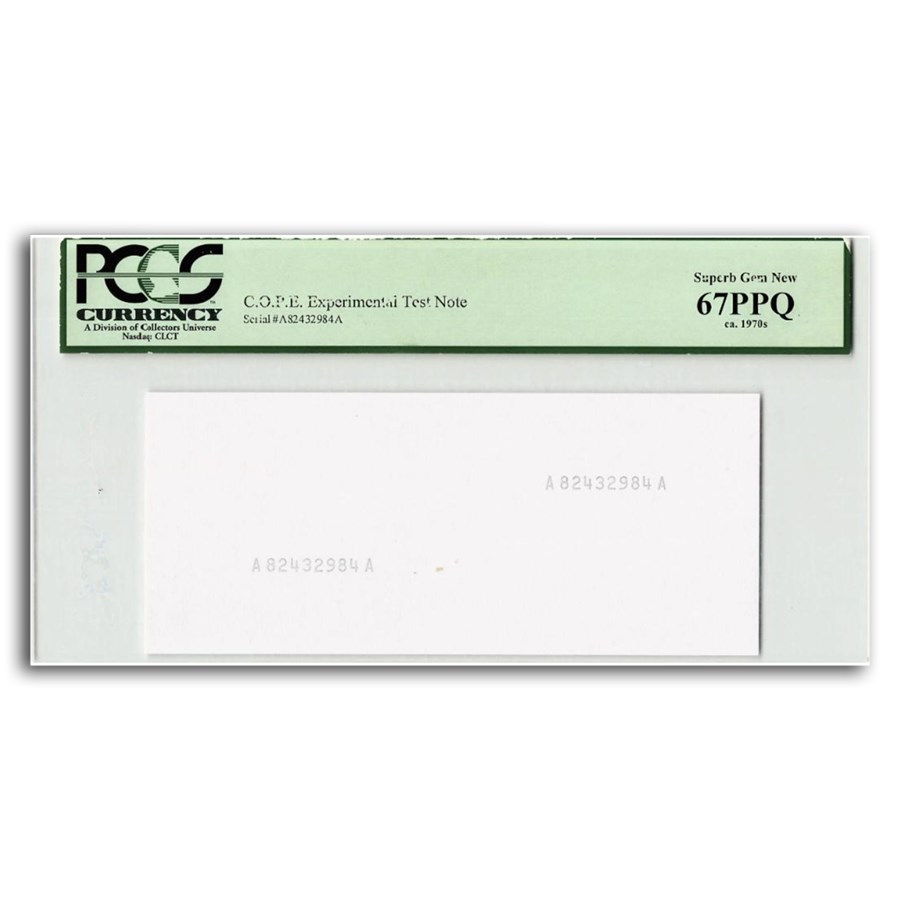 C.O.P.E. Experimental Test Note - CU-67 PPQ PCGS