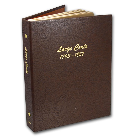 Dansco Album #7099 - Large Cents 1793-1857 Dansco Album #7099 - Large Cents 1793-1857
