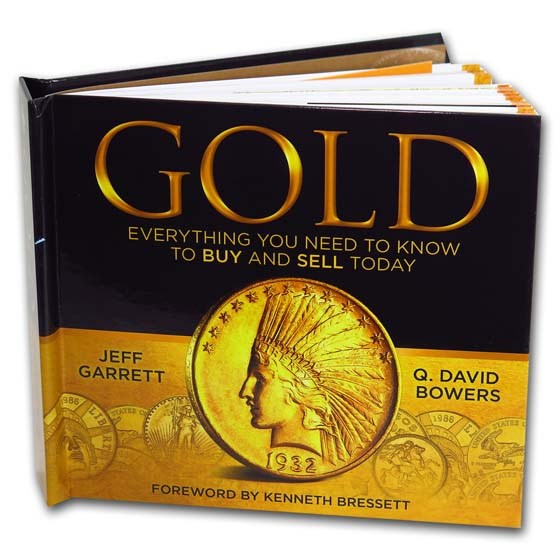 Gold: Everything You Need to Know to Buy and Sell Today (2nd Ed.) Gold: Everything You Need to Know to Buy and Sell Today (2nd Ed.)