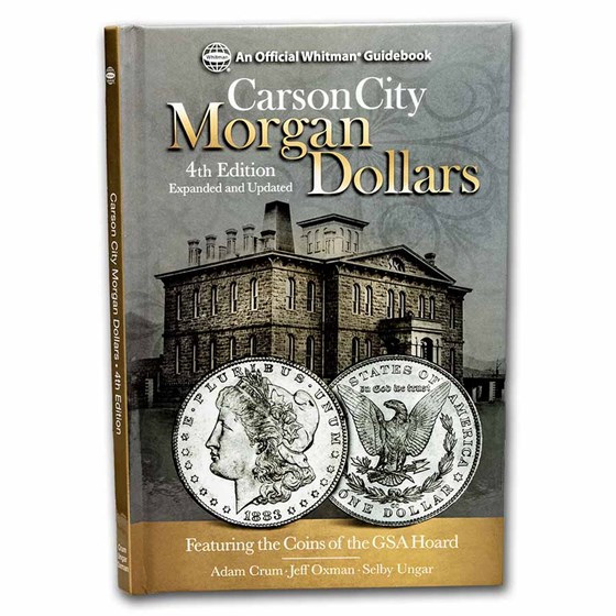 Guidebook - Carson City Morgan Dollars 4th Edition Guidebook - Carson City Morgan Dollars 4th Edition
