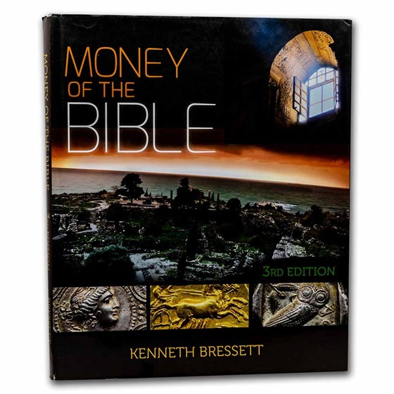 Money of the Bible, 3rd Edition - Kenneth Bressett (Hard Cover) Money of the Bible, 3rd Edition - Kenneth Bressett (Hard Cover)